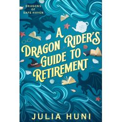 A Dragon Rider's Guide to Retirement Signed Paperback