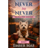 Never Soy Never:  Book 9 in the Veronica Swift Mysteries