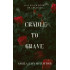 Cradle to Grave