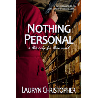 Nothing Personal: A Hit Lady for Hire novel