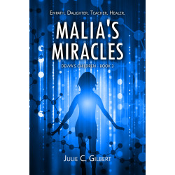 Devya's Children Book 3: Malia's Miracles