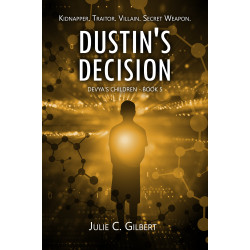 Devya's Children Book 5: Dustin's Decision