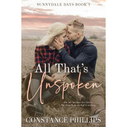 All That's Unspoken: Sunnydale Days Book 1