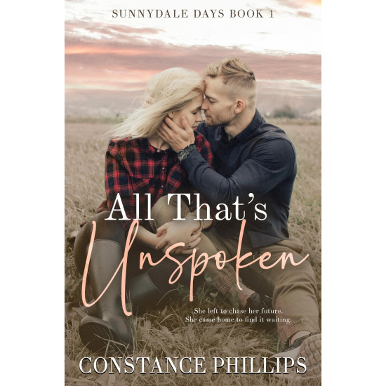 All That's Unspoken: Sunnydale Days Book 1