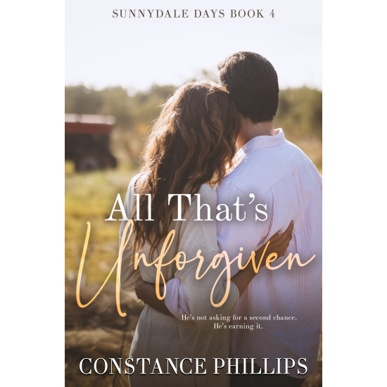 All That's Unforgiven: Sunnydale Days Book 4