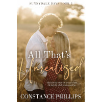 All That's Unrealized: Sunnydale Days Book 3