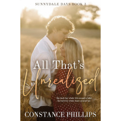 All That's Unrealized: Sunnydale Days Book 3