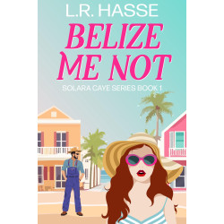 Belize Me  Not