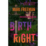 Birthright, Twisted Destiny Duet, Book One