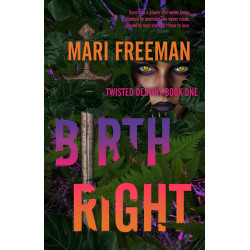 Birthright, Twisted Destiny Duet, Book One