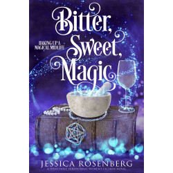 Butter, Sugar, Magic: A paranormal women’s fiction cozy fantasy with a magical bakery, surprise magic, and found family. (Baking Up a Magical Midlife: A Witches of Portney Series Book 1)