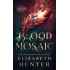 Blood Mosaic: The Firebird and the Wolf Book One