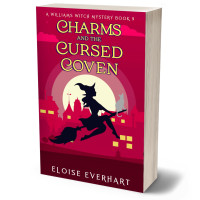 Charms and the Cursed Coven: A Williams Witch Mystery Book 9