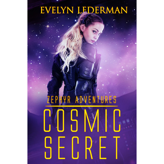 Cosmic Secret- A SciFi Action Adventure Space Opera