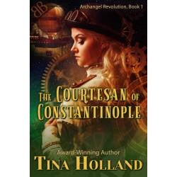 The Courtesan of Constantinople: Archangel Revolution