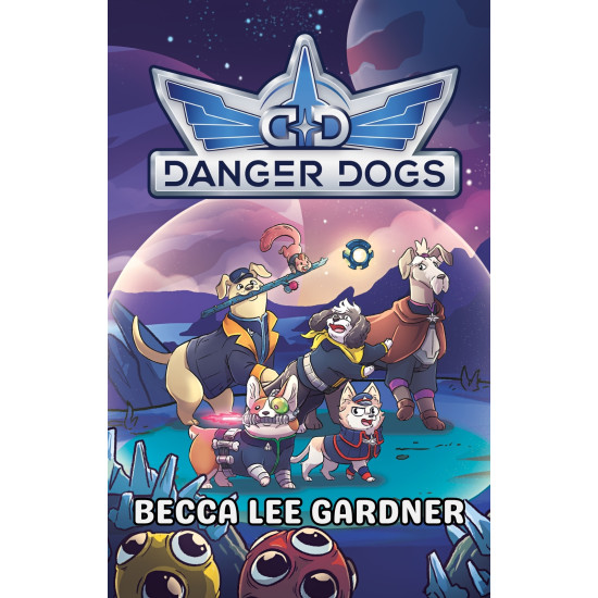 Danger Dogs: A Choose Your Dog Adventure