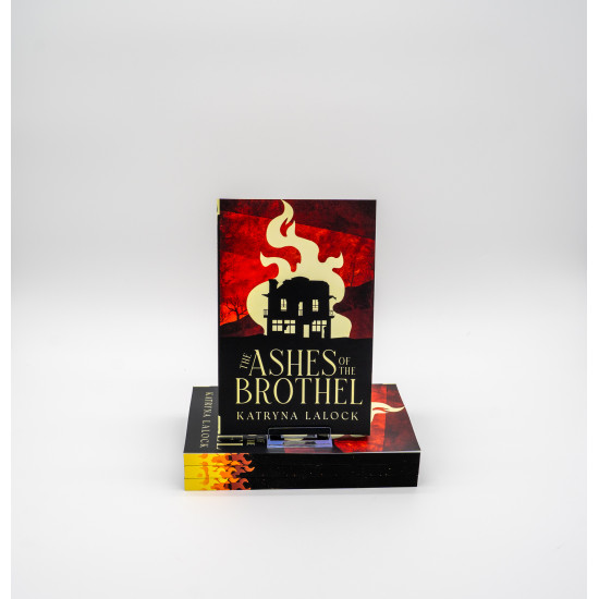 The Ashes of the Brothel: Betrayal in the Wickedest Little Town in the West
