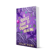 A Rider's Guide to Dragon Healing