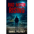 Bad Moon Rising: A Nathan Calloway Thriller