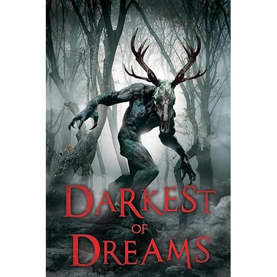 Darkest of Dreams: A Cryptid Horror Anthology (Hardback)