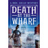 Death at the Wharf, A Mrs. Kelly Mystery Series, Book Two