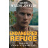 Endangered Refuge: a Second Chance, Workplace, Edge-of-your-seat Clean Romantic Suspense