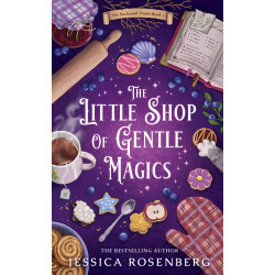 The Little Shop of Gentle Magics: A witchy cozy fantasy set in a magical Scottish teashop (The Enchanted Thistle Book 1)