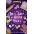 The Little Shop of Gentle Magics: A witchy cozy fantasy set in a magical Scottish teashop (The Enchanted Thistle Book 1)