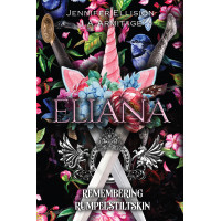 Eliana - Remembering Rumpelstiltskin