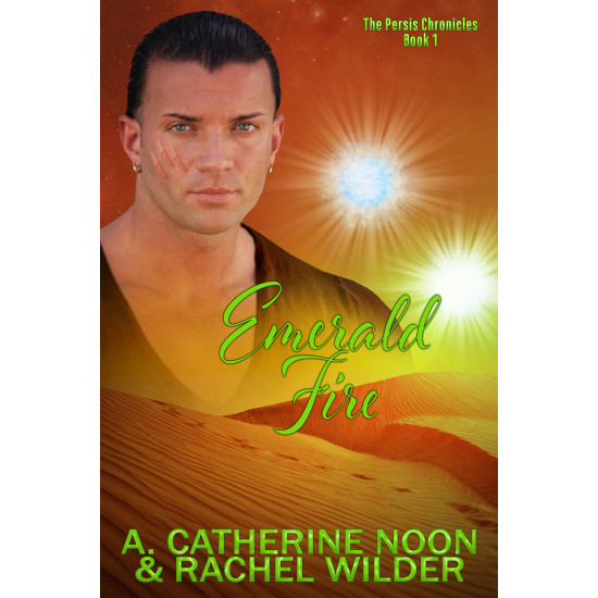 Emerald Fire: Persis Chronicles, Teeka, Book 1