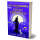 Enchantments and the Eerily Ensnared: A Williams Witch Mystery Book 7