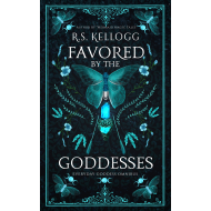 Favored by the Goddesses: Everyday Goddess Omnibus (Special Edition Hardback)