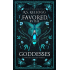 Favored by the Goddesses: Everyday Goddess Omnibus (Special Edition Hardback)