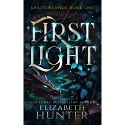 First Light: Shadowlands Book One