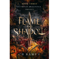 Flame and Shadow