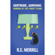 Gertrude, Gumshoe: Murder at the Thrift Store