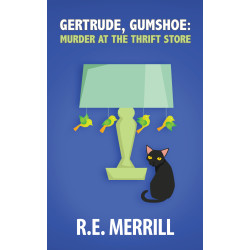 Gertrude, Gumshoe: Murder at the Thrift Store