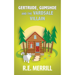 Gertrude, Gumshoe and the VardSale Villain