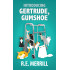 Introducing Gertrude, Gumshoe