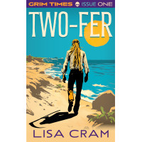 Two-Fer: GRIM Times (Issue One)