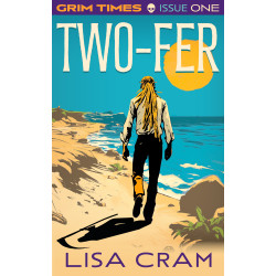 Two-Fer: GRIM Times (Issue One)