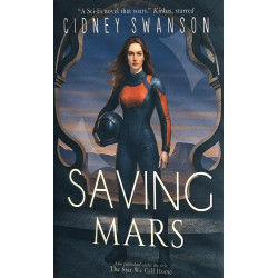 Book 1 of the Saving Mars Series