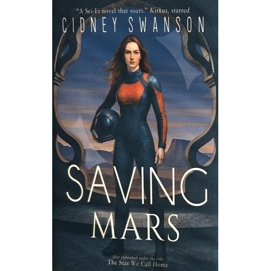 Book 1 of the Saving Mars Series