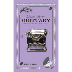 Loveda Brown: Obituary, Idyllwild Mystery Series, Book Nine