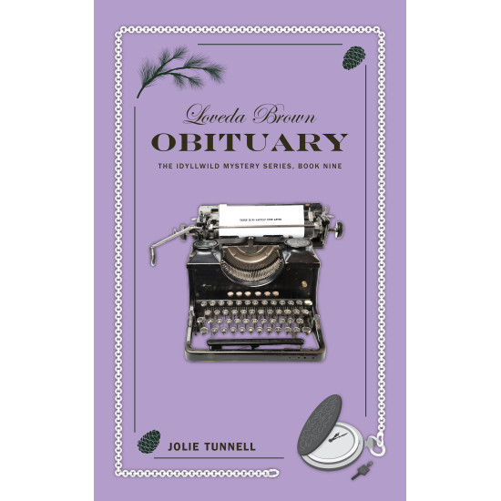 Loveda Brown: Obituary, Idyllwild Mystery Series, Book Nine