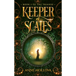 Keeper of Scales: A YA Epic Fantasy (The Trianid Book 1)
