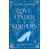 Love, Cinder & Slippers