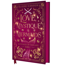 Love, Mystique & Mermaids - Special Edition Hardback