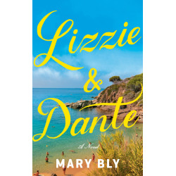 Lizzie & Dante -- Eloisa James/Mary Bly