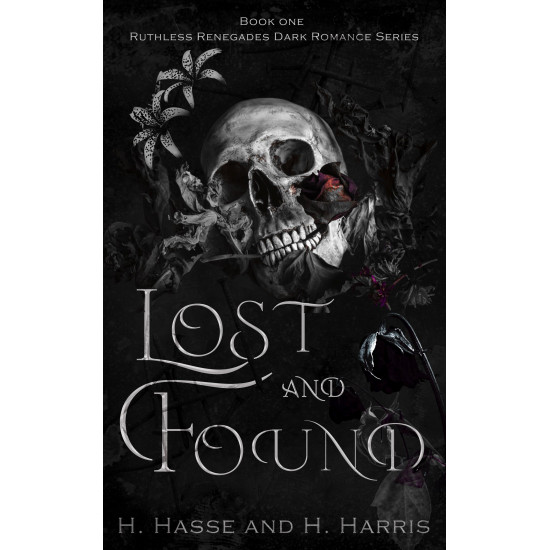 Lost and Found Book 1 in the Ruthless Renegades Dark Motorcycle romance series.